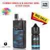 COMBO ORION Q 17W AIO POD SYSTEM & TINH DẦU SALT NIC 30ML VỊ TUỲ CHỌN