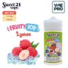 Lychee ( Vải lạnh )Fruity ice Sweet 21 Vape 100ml