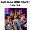 Dàn Karaoke Kinh Doanh Cao Cấp