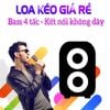 Loa Kéo 4 Tấc Giá Rẻ Bán Chạy - Vidia