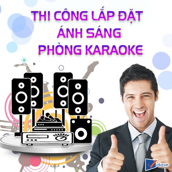 Thi Công Lắp Đặt Ánh Sáng Phòng Karaoke