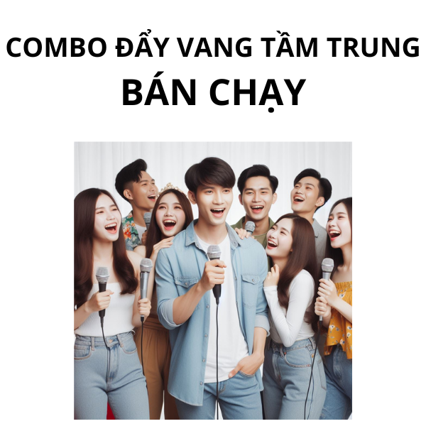 Combo Đẩy Và Vang Tầm Trung