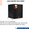 Loa Sub BFF W12 Spro