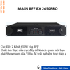 Cục đẩy BFF BX 2650Pro