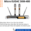 Micro EUDAC SKM Seri