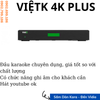 Đầu VietK 4K Plus 4TB