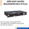 Lọc Nguồn Điện BFAUDIOPRO BFA-10 PLUS