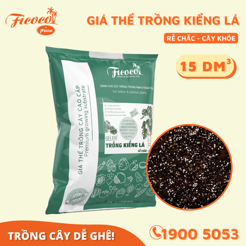 GIÁ THỂ TRỒNG KIỂNG LÁ - 15L