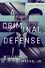 A Criminal Defense (Philadelphia Legal)