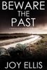 BEWARE THE PAST a gripping crime thriller with a huge twist