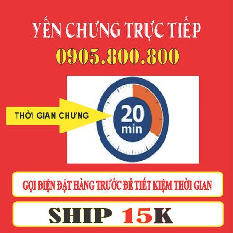  YẾN CHƯNG TRỰC TIẾP (VỊ TÁO+SEN) 