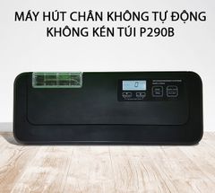 Máy hút chân không P290B - Không kén túi