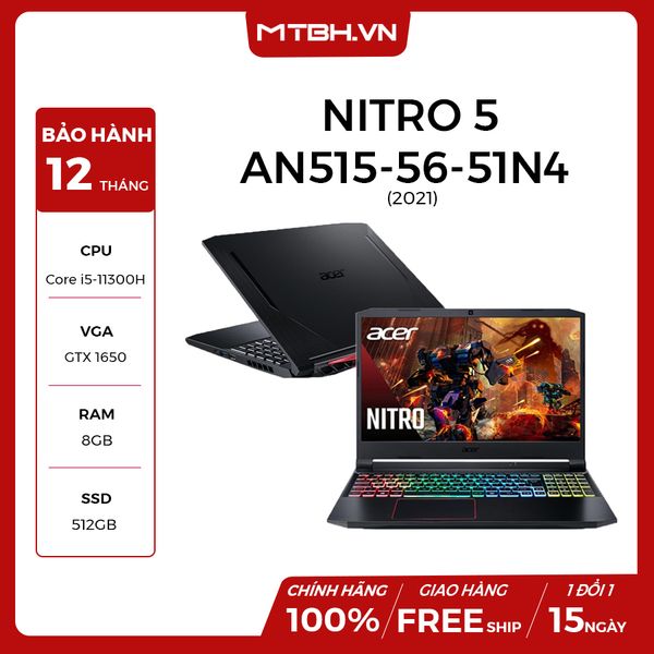 LAPTOP GAMING ACER NITRO 5 AN515-56-51N4 (NH.QBZSV.002) CORE I5-11300H | GEFORCE GTX1650 | 8GB Ram | 512GB SSD | 15.6