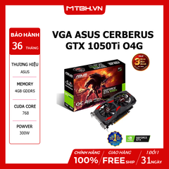VGA ASUS GTX 1050Ti 4GB ( CERBERUS-GTX1050TI-O4G )