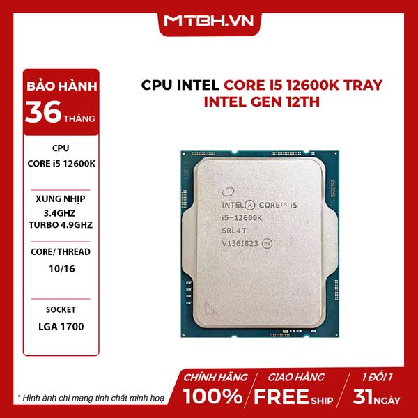 (DỰ ÁN) CPU Intel Core i5 12600K TRAY 12TH