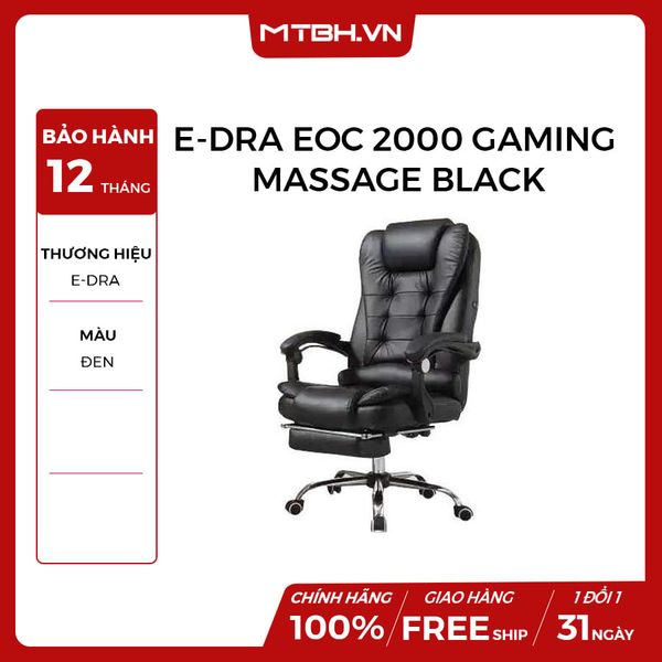 GHẾ E-DRA EOC 2000 GAMING MASSAGE BLACK
