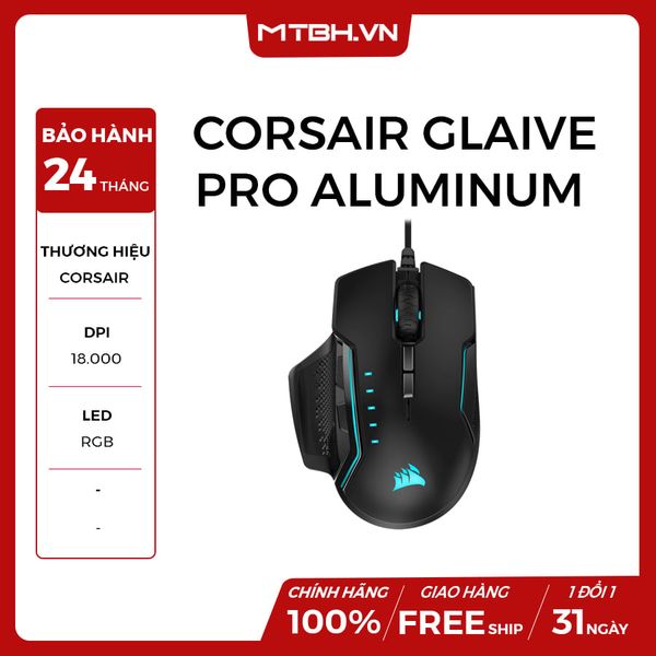 CHUỘT CORSAIR GLAIVE PRO ALUMINUM