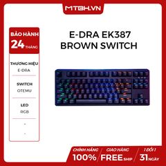 BÀN PHÍM CƠ E-DRA EK387 BROWN SWITCH