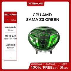 TẢN NHIỆT CPU AMD SAMA Z3 GREEN