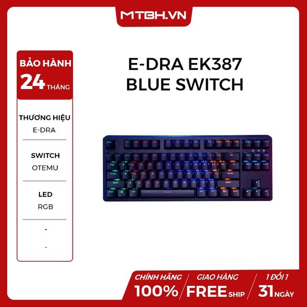 BÀN PHÍM CƠ E-DRA EK387 BLUE SWITCH RGB