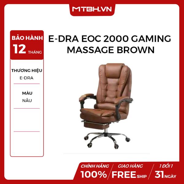 GHẾ E-DRA EOC 2000 GAMING MASSAGE BROWN