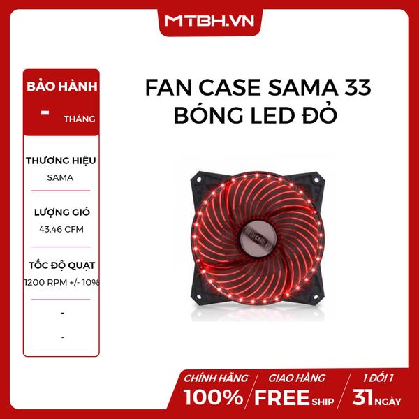 FAN CASE SAMA 33 BÓNG LED ĐỎ