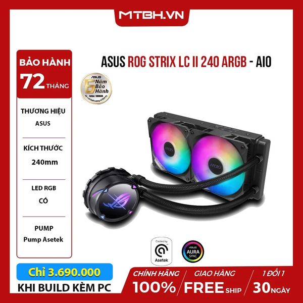 BỘ TẢN NHIỆT NƯỚC ASUS ROG STRIX LC II 240 ARGB - AIO | Pump Asetek | Fan ROG Axial