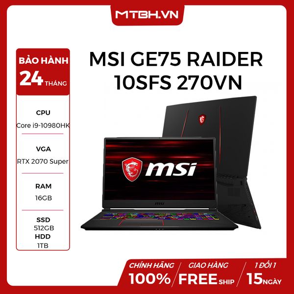 LAPTOP GAMING MSI GE75 RAIDER 10SFS 270VN CORE I9-10980HK | RTX2070 SUPER 8GB | 16GB RAM | HDD 1TB | SSD 512GB | 17.3″ IPS 240HZ 3MS PERKEY RGB WIN 10 VSC