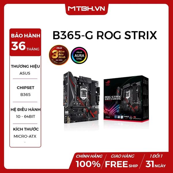 MAIN ASUS B365-G ROG STRIX BH 1 THÁNG