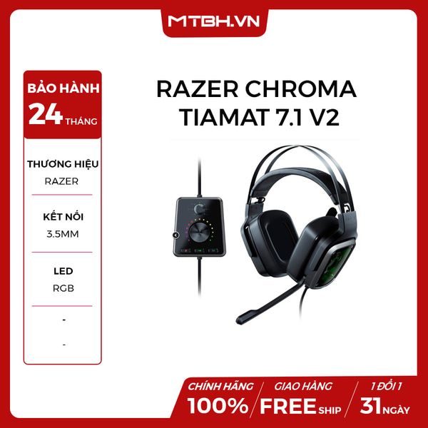TAI NGHE RAZER CHROMA TIAMAT 7.1 V2 Gaming NEW 12TH