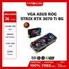 VGA Asus ROG STRIX RTX 3070 Ti 8G