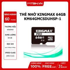 THẺ NHỚ KINGMAX 64GB MICRO SD CARD - KM64GMCSDUHSP-1