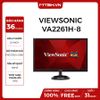 MÀN HÌNH LCD VIEWSONIC 22 INCH VA2261H-8 (FHD/LED/250cd/m²/HDMI+VGA)