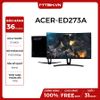 MÀN HÌNH ACER 27 INCH ED273A Curved - Cong FullHD 144Hz