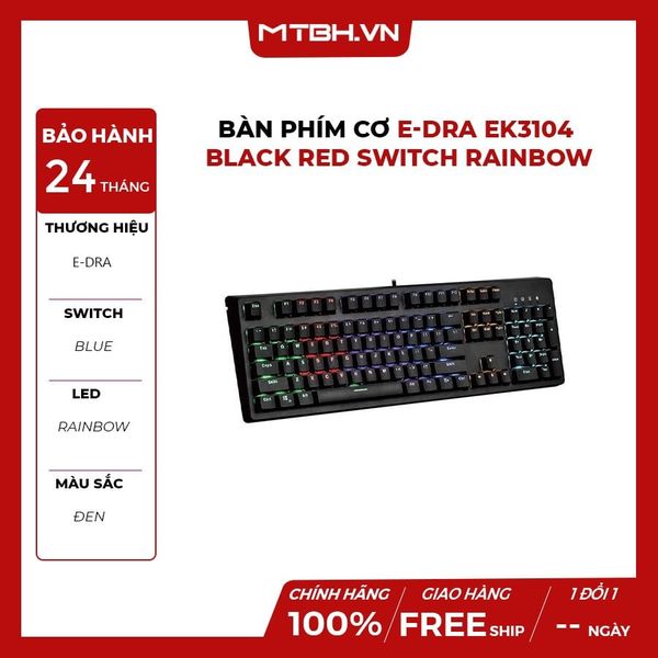 BÀN PHÍM CƠ E-DRA EK3104 BLACK RAINBOW RED SWITCH