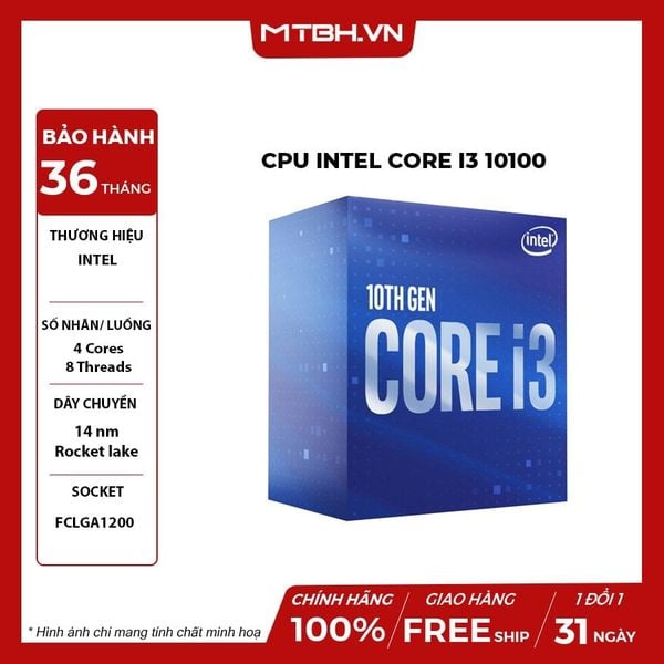 CPU INTEL CORE i3 10100 (3.6GHz turbo up to 4.4GHz, 4 nhân 8 luồng, 6MB Cache, 65W) 10TH NEW TRAY