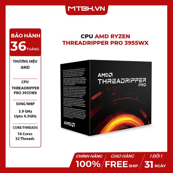 CPU AMD Ryzen Threadripper Pro 3955WX (3.9 GHz Upto 4.3GHz / 73MB / 16 Cores, 32 Threads / 280W / Socket sWRX8)