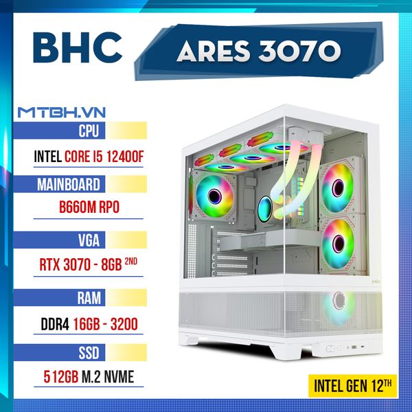 PC Gaming BHC Ares 3070Ti gen 12th ( i5 12400F | RTX 3070ti 8GB | 16GB | 500GB | B660M