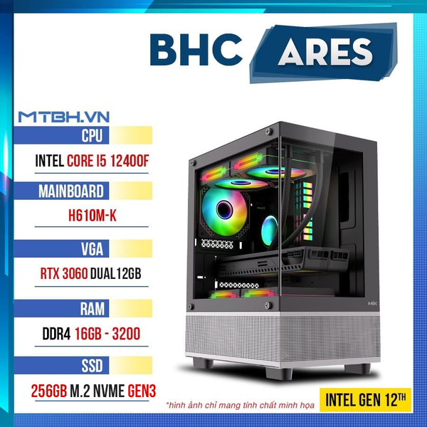 PC Gaming BHC Ares Gen 12th ( i5 12400F | RTX 3060 12GB | 16GB DDR4 | 256GB | H610 )