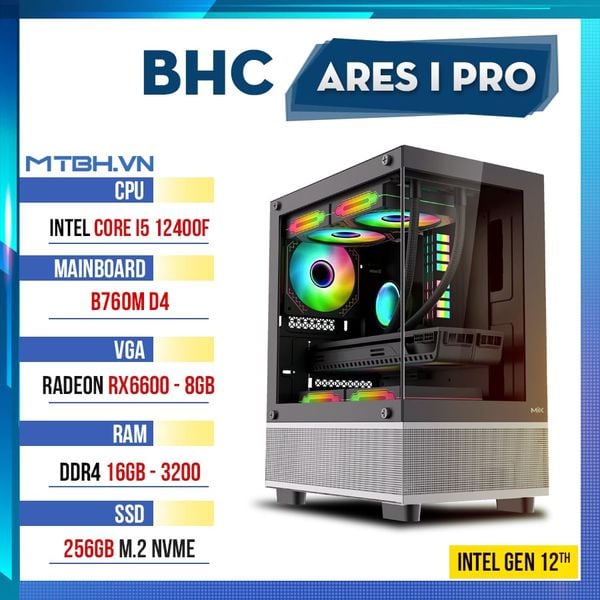 PC Gaming BHC Ares I Pro Gen 12th (i5 12400F | RX 6600 8GB | 16GB DDR4 | B760 | 256GB )