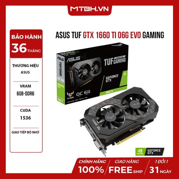 VGA ASUS GTX 1660 Ti TUF O6G EVO GAMING