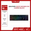 BÀN PHÍM ADATA INFAREX K10 GAMING BLACK