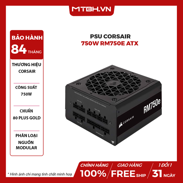 PSU CORSAIR 750W RM750e ATX 3.0 PCIe 5.0 ( 80 PLUS GOLD / FULL MODULAR )