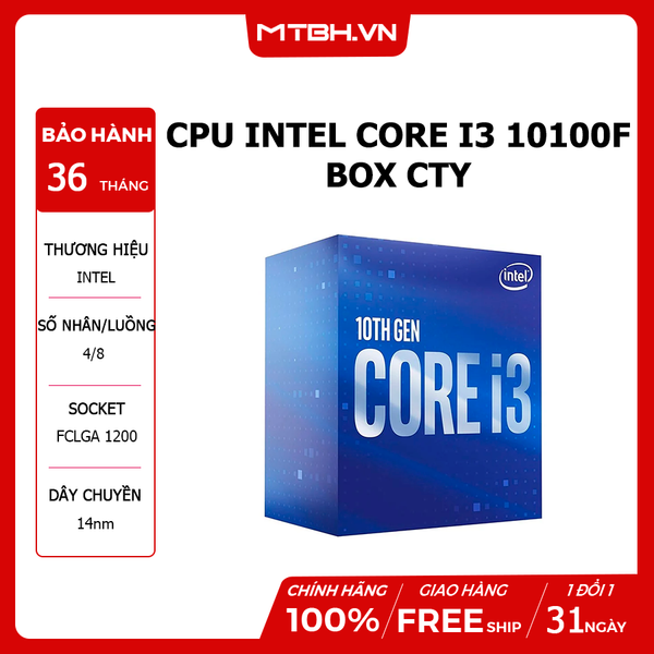 CPU INTEL CORE I3 10100F (3.6GHz turbo up to 4.3Ghz, 4 nhân 8 luồng, 6MB Cache, 65W) BOX CTY