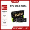 VGA PALIT GTX 1660 6GB DUAL NEW