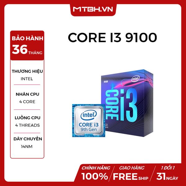 CPU CORE I3 9100 3.7Ghz COFFEE LAKE REFRESH (GEN 9) - BOX CHÍNH HÃNG