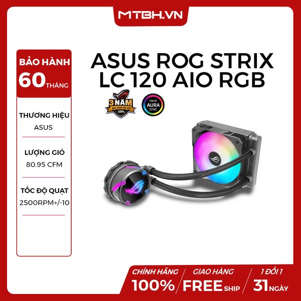 TẢN NHIỆT NƯỚC ASUS ROG STRIX LC 120 RGB - AIO