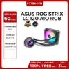 TẢN NHIỆT NƯỚC ASUS ROG STRIX LC 120 RGB - AIO