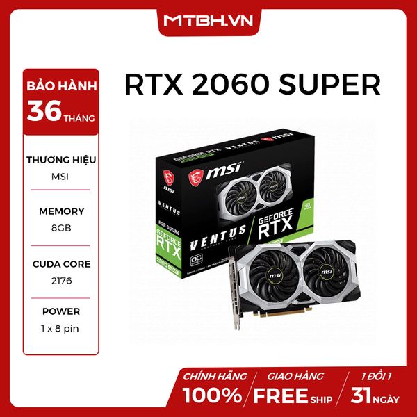 VGA MSI RTX 2060 8GB SUPER VENTUS OC NEW