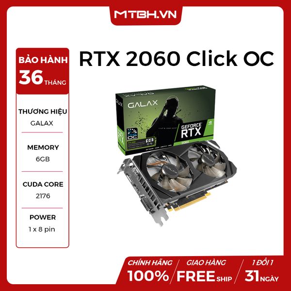 VGA GALAX RTX 2060 (1 Click OC) 6GB GDDR6 (26NRL7HPX7OC)